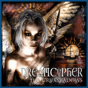 [Bild: the_cruxshadows_dreamcypher_frontcover.jpg]