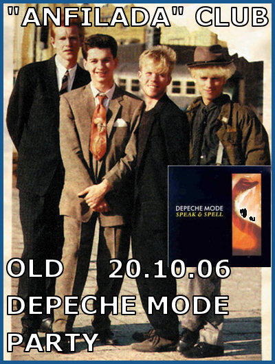 OLD DEPECHE MODE PARTY [20.10.06, «Anfilada» club]