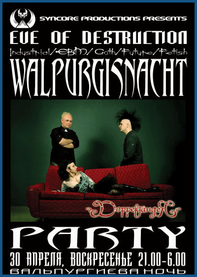 EVE OF DESTRUCTION - WALPURGISNACHT PARTY (30.04.06, «Matrix» club)