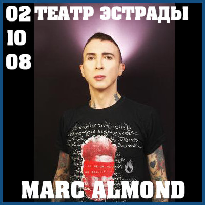 MARC ALMOND : CONCERT IN MOSCOW [02.10.08, Teatr Estrady]