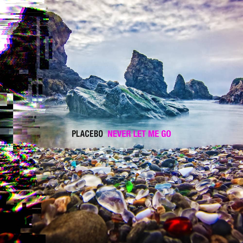 Placebo - «Never Let Me Go» (Album)