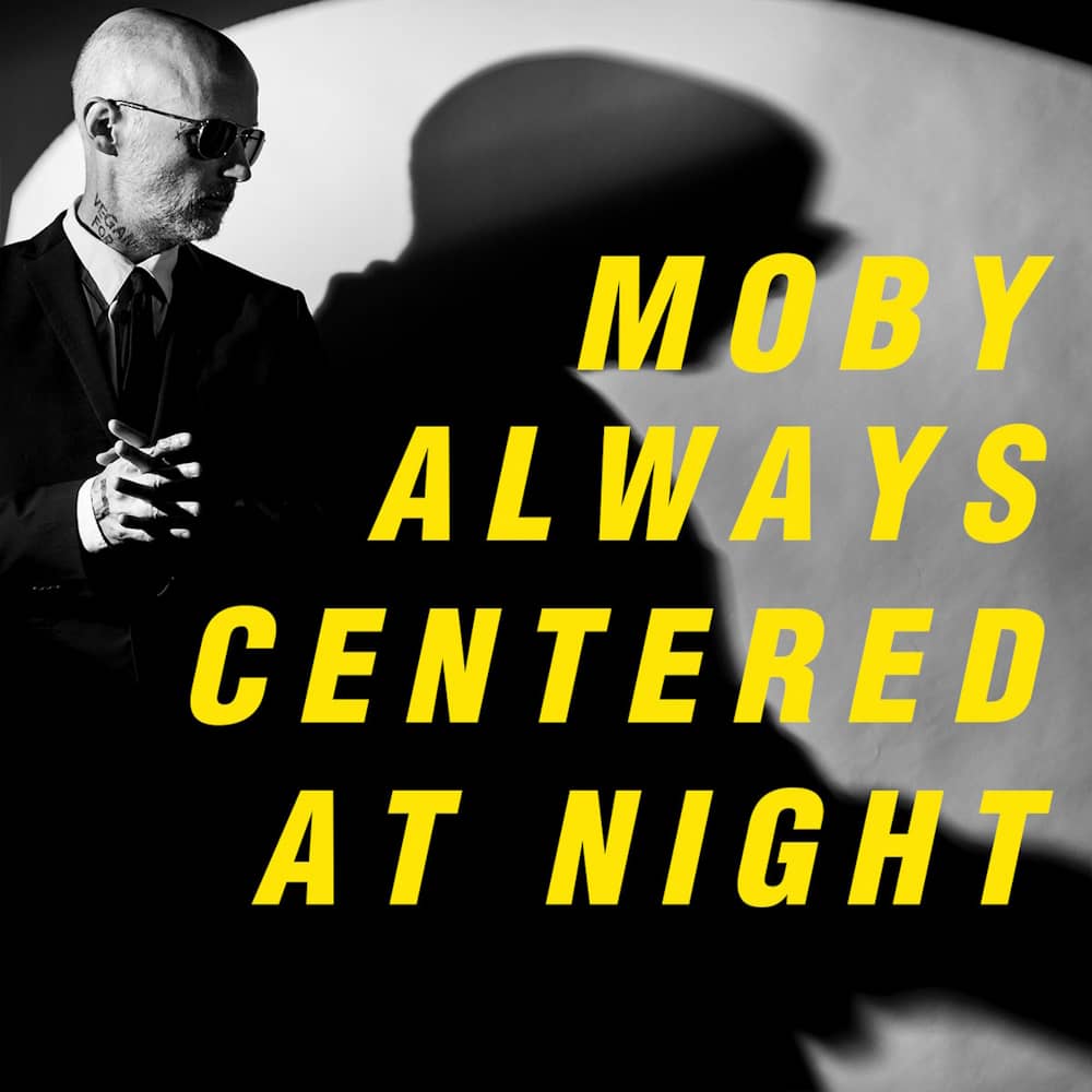 Moby - «Always Centered At Night» (Альбом)
