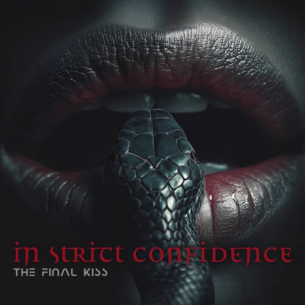 In Strict Confidence - «The Final Kiss» (Альбом) In Strict Confidence - «The Final Kiss» (Альбом)