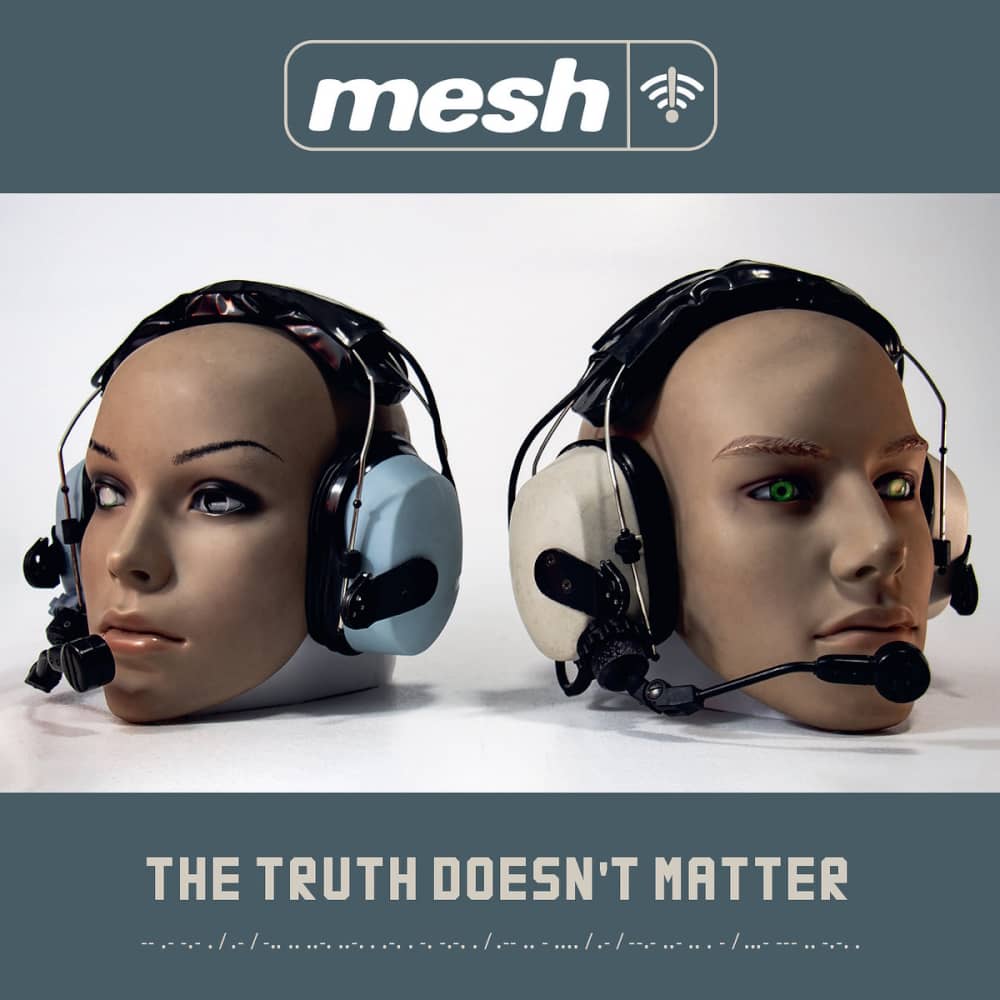 mesh - «The Truth Doesn't Matter» (Album)