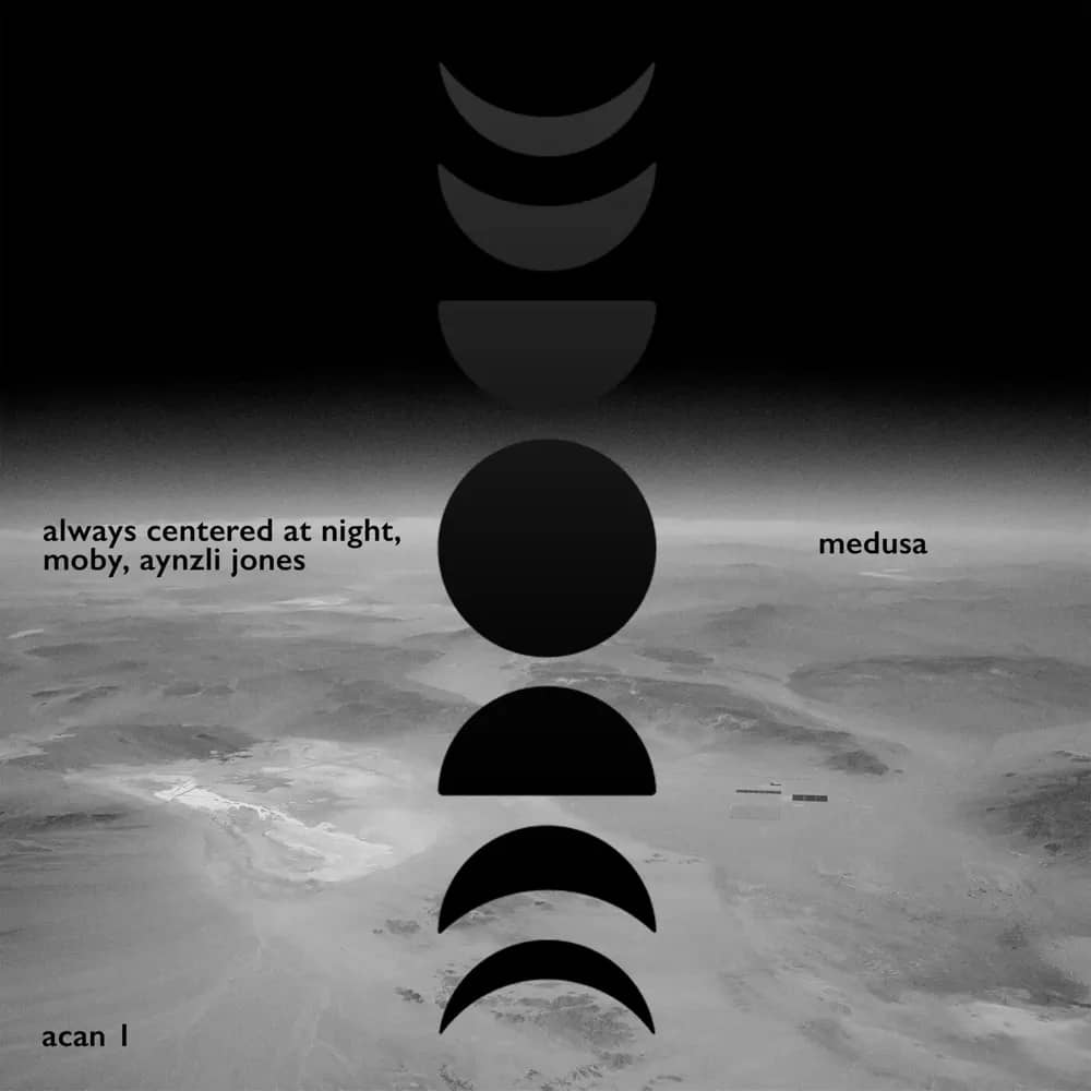 always centered at night feat. Moby & Aynzli Jones - «Medusa» (EP)