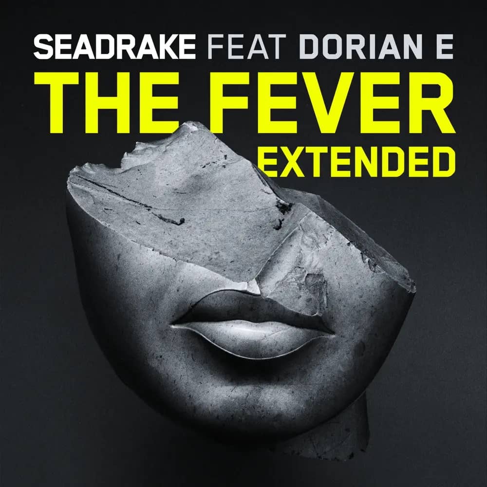 Seadrake feat. Dorian E - «The Fever (Extended)» (EP)