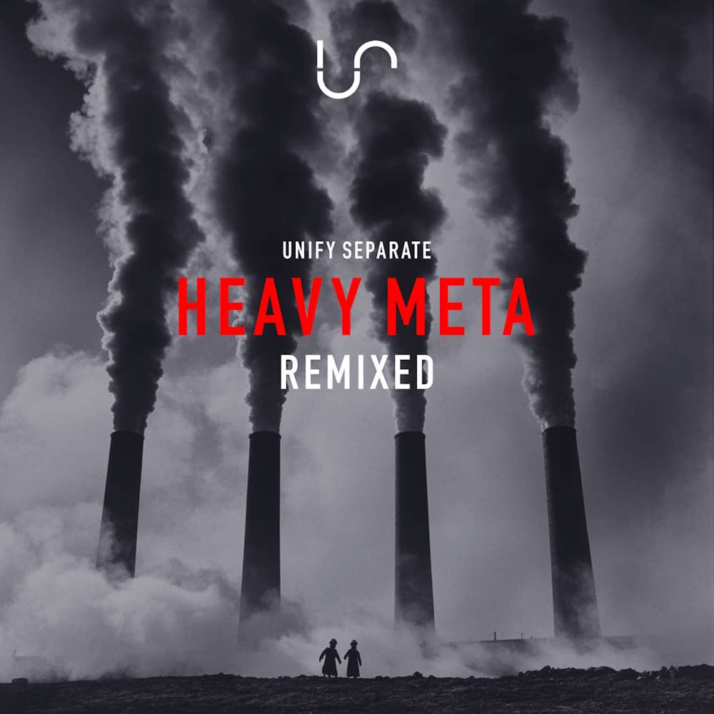 Unify Separate - «Heavy Meta (Remixed)» (EP)