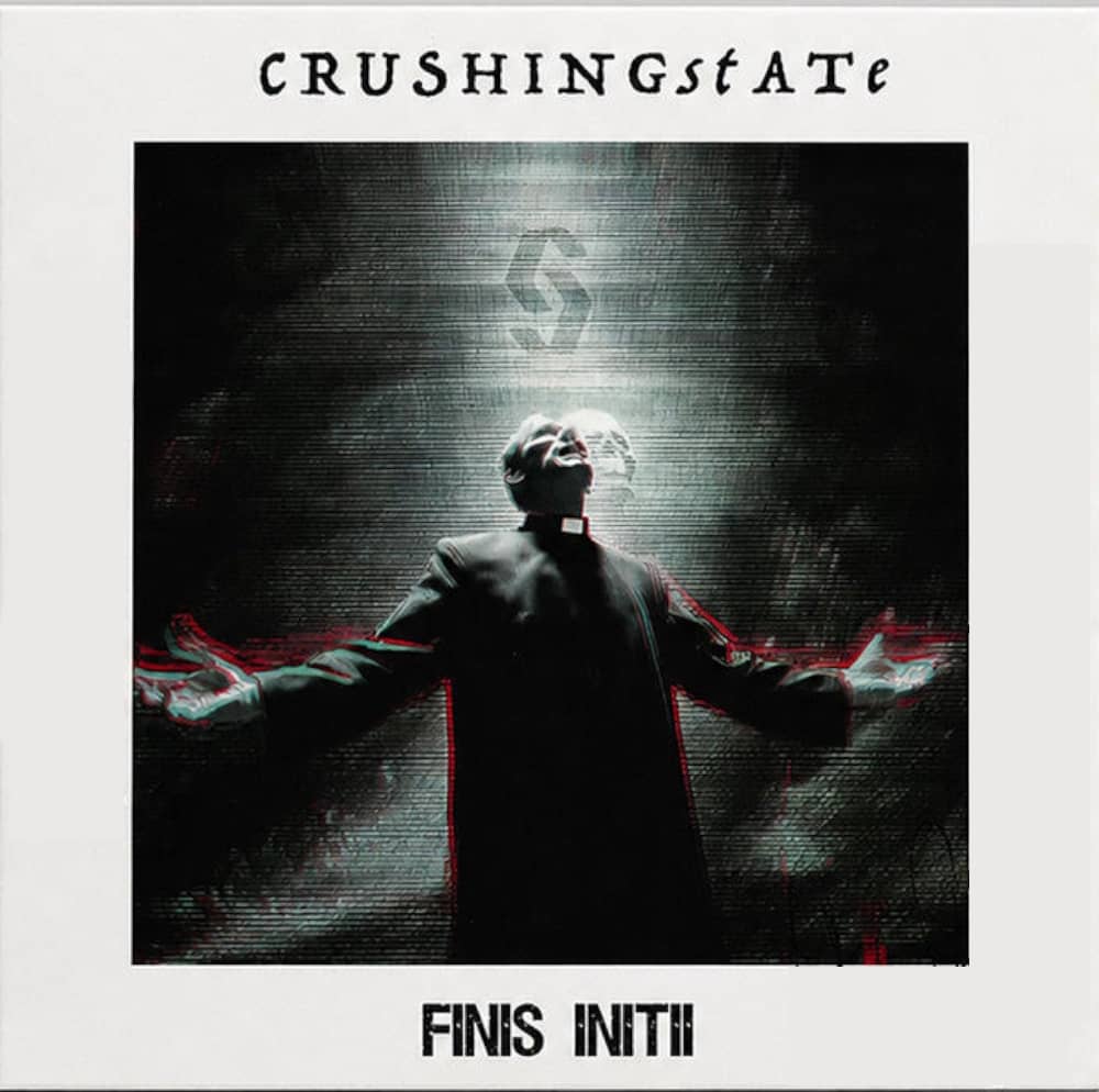 CRUSHING STATE - «FINIS INITII» (EP) CRUSHING STATE - «FINIS INITII» (EP)