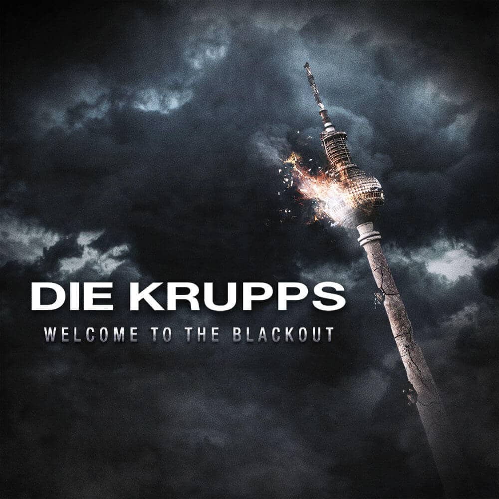 Die Krupps - «Welcome to the Blackout» (Сингл)