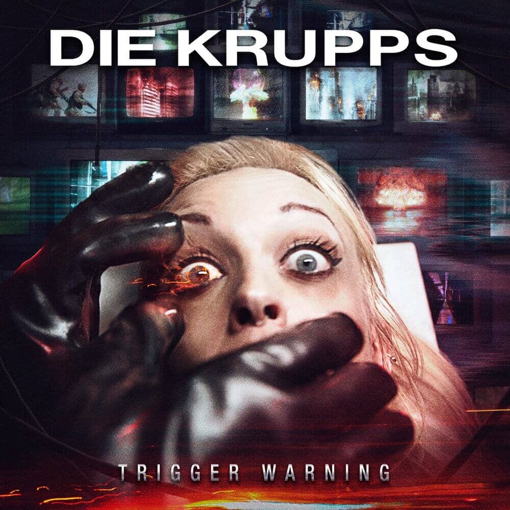 Die Krupps - «Trigger Warning» (Single)