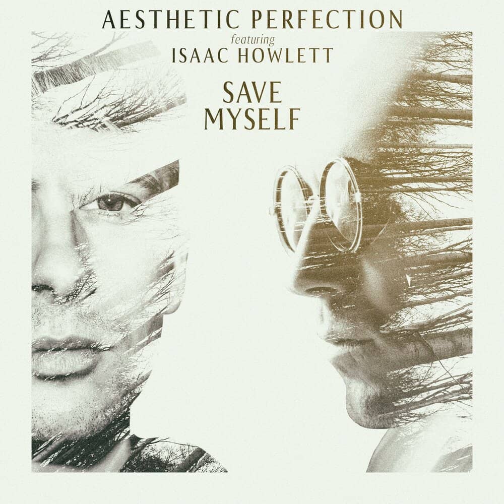 Aesthetic Perfection feat. Isaac Howlett - «Save Myself» (Single)