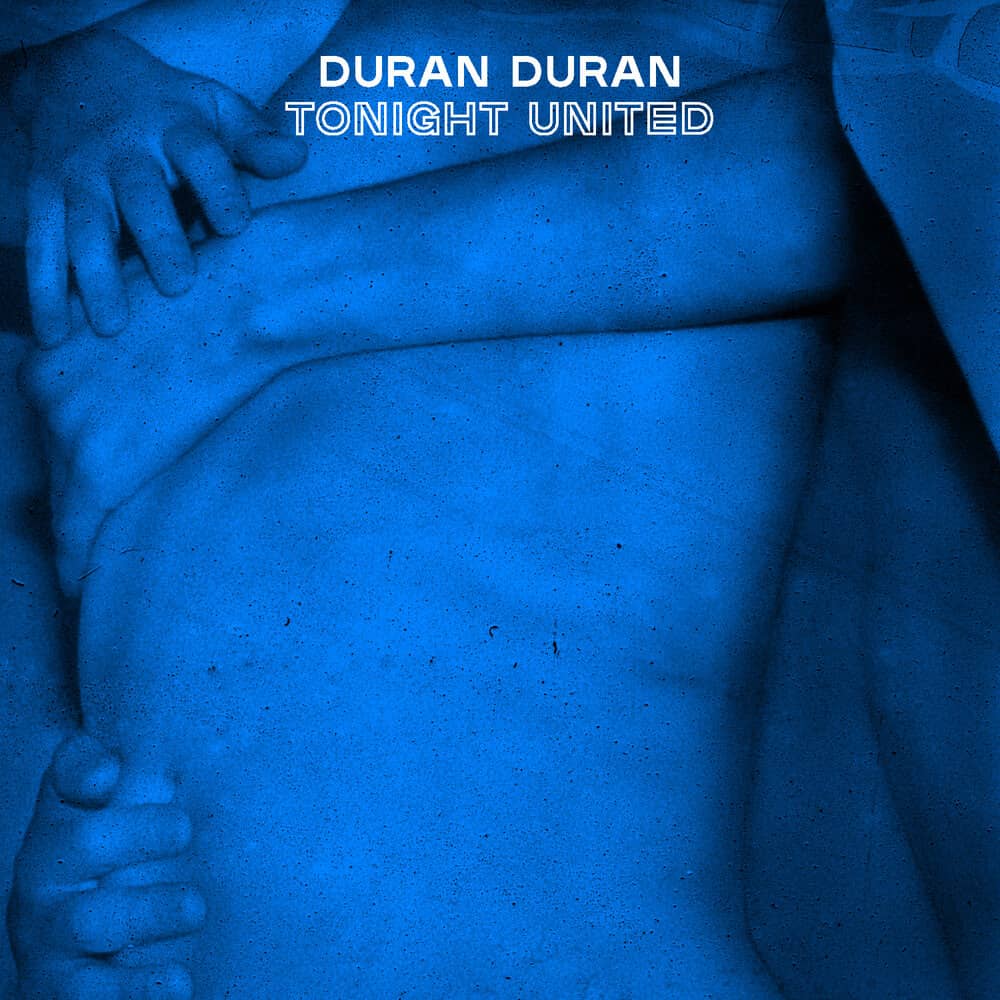 Duran Duran - «Tonight United» (Сингл)