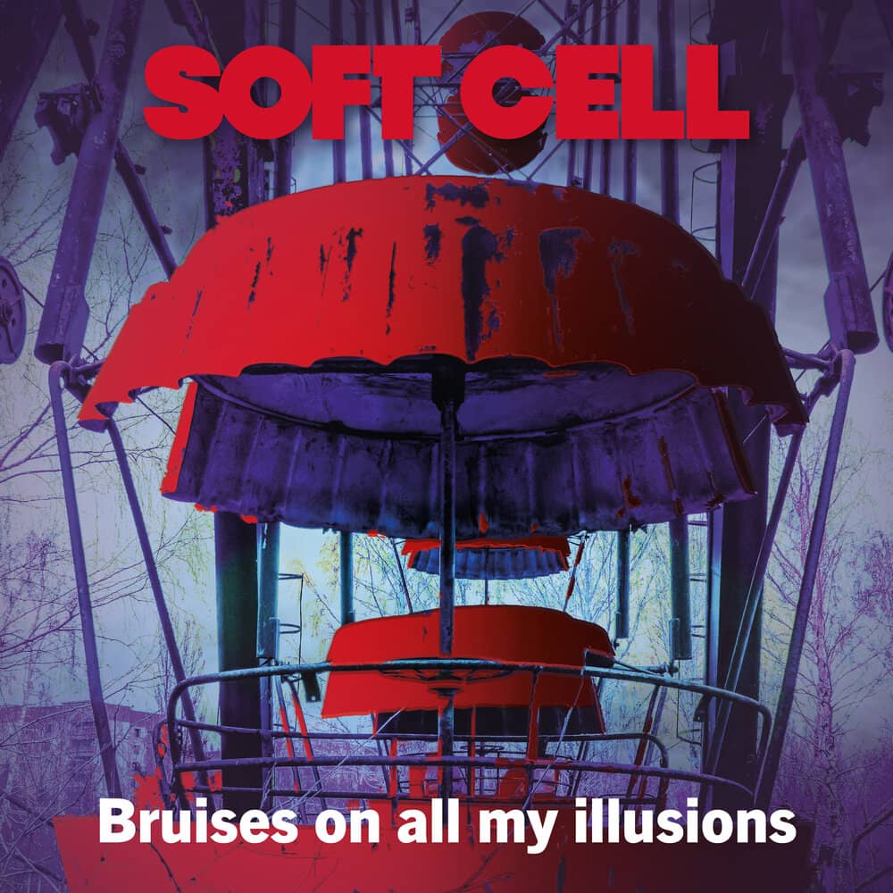Soft Cell - «Bruises On All My Illusions» (Single)