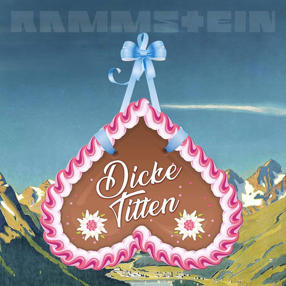 Rammstein - «Dicke Titten» (Сингл)