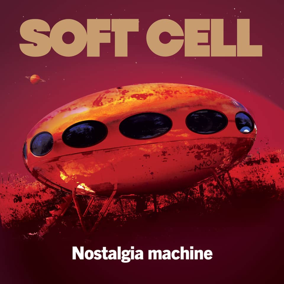 Soft Cell - «Nostalgia Machine» (Single)