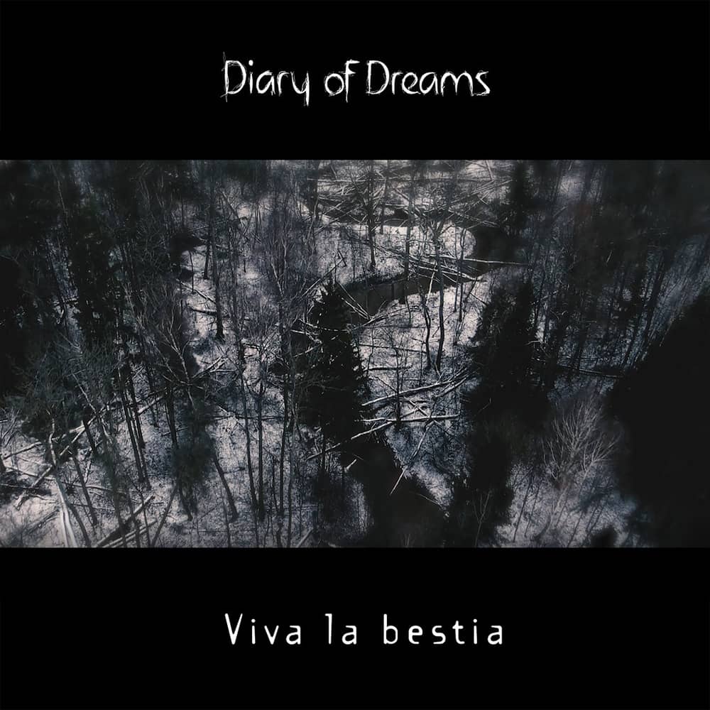 Diary of Dreams - «Viva la bestia» (Single)