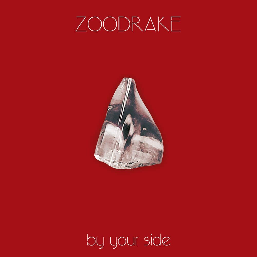 ZOODRAKE - «by your side» (Сингл)