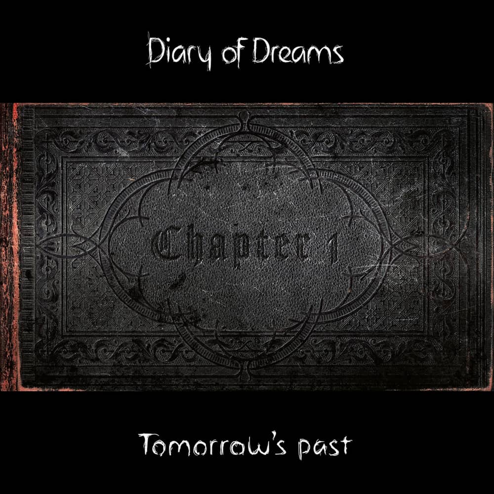 Diary of Dreams - «Tomorrow's past» (Сингл)