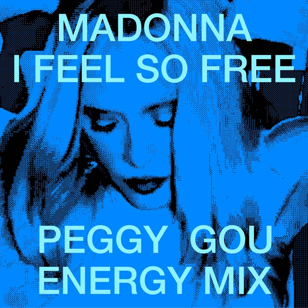 Madonna - «I Feel So Free (Peggy Gou Energy Mix)» (Single)