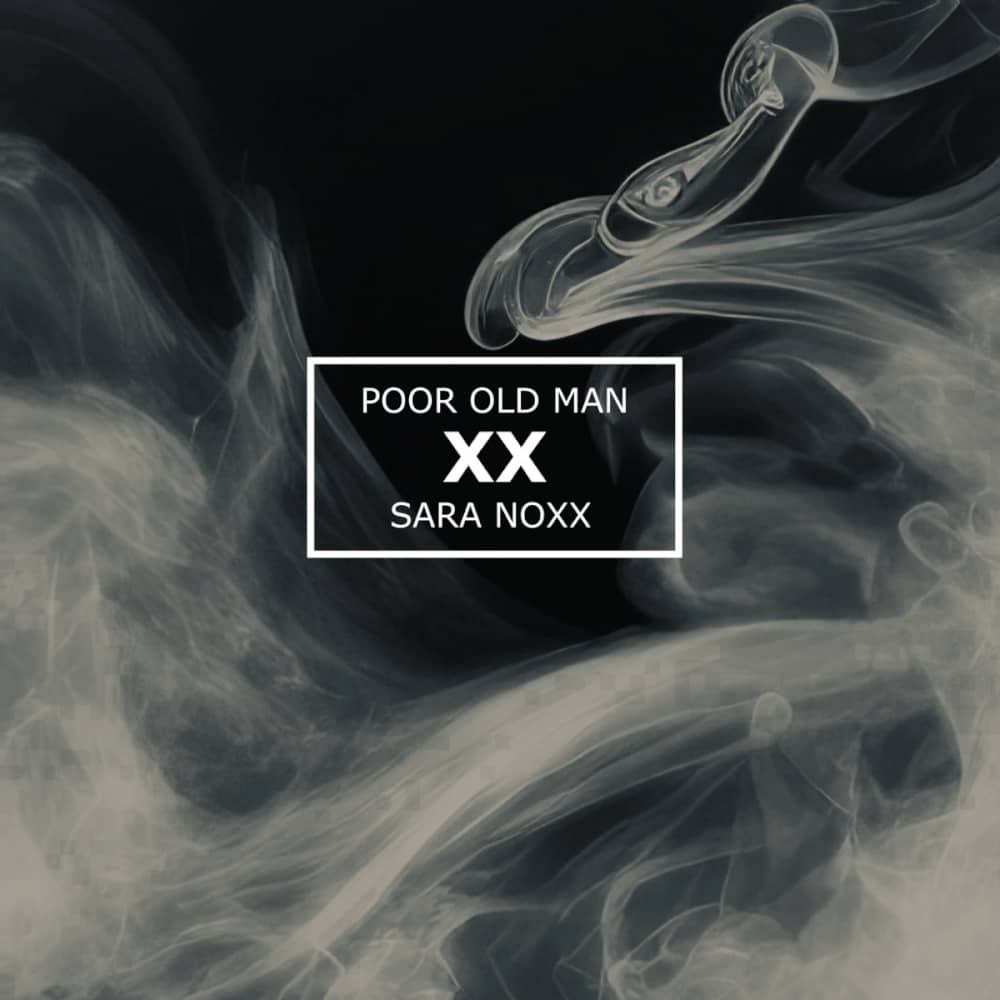 Sara Noxx - «Poor Old Man» (Single)