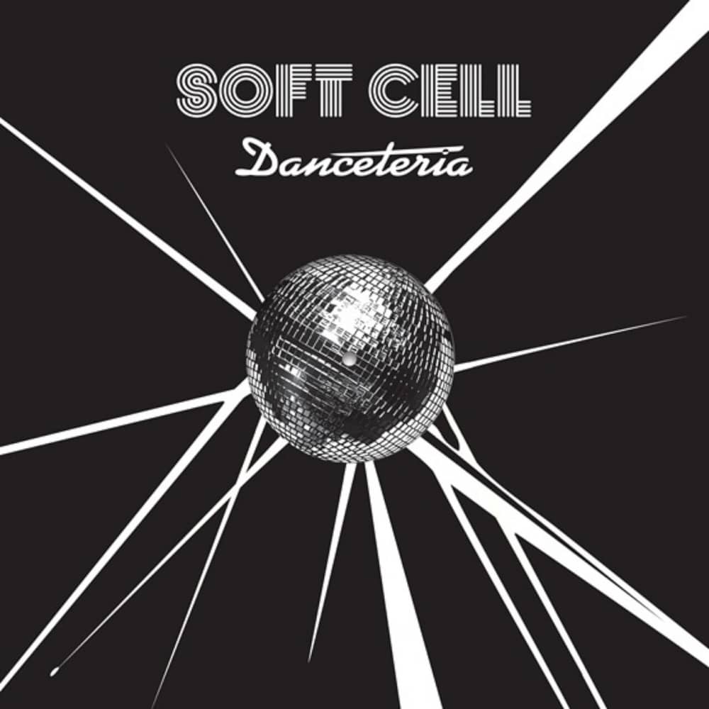 Soft Cell - «Danceteria» (Single)