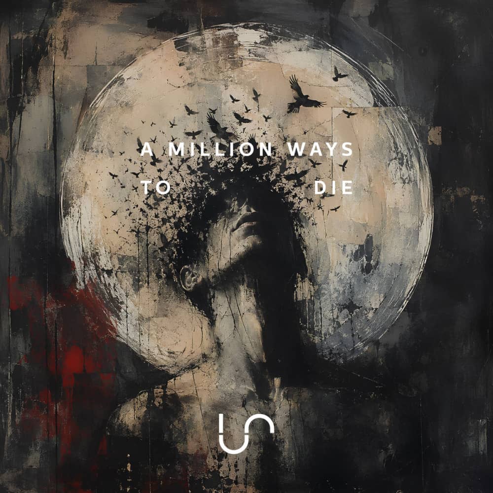 Unify Separate - «A Million Ways to Die» (Сингл)