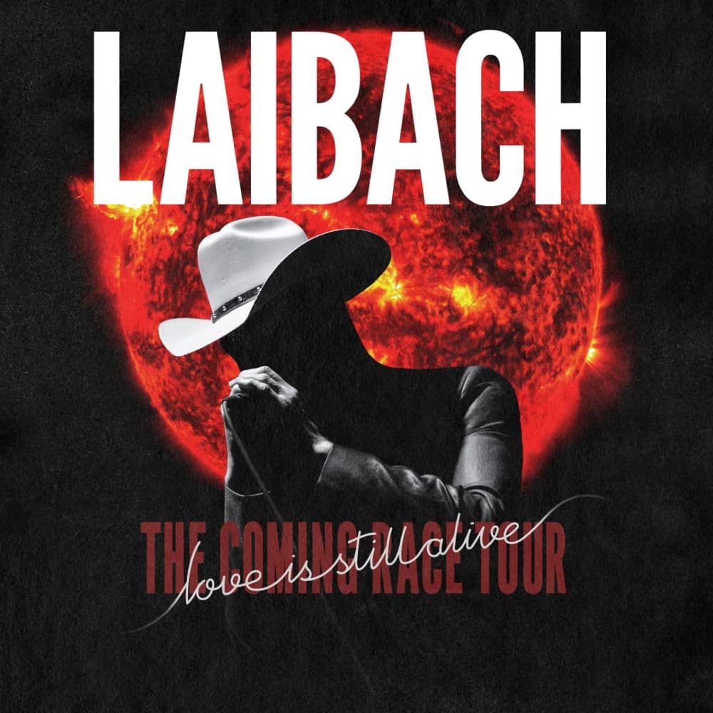LAIBACH - THE COMING RACE TOUR 2022/2023