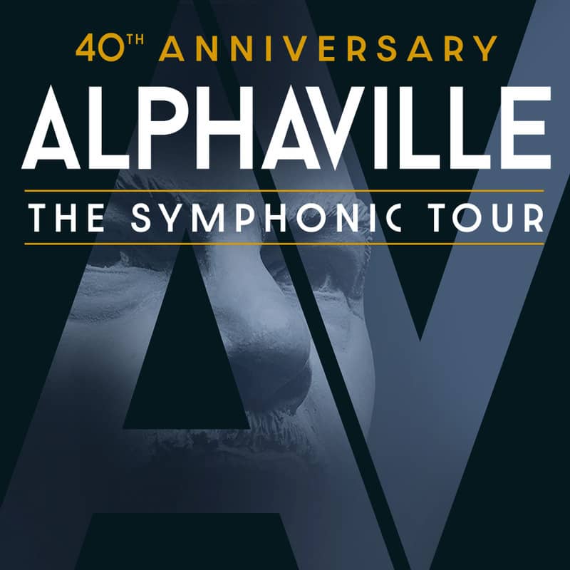 ALPHAVILLE - 40TH ANNIVERSARY - THE SYMPHONIC TOUR 2023 - 2024