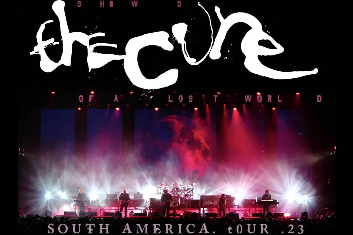 THE CURE - SHOWS OF A LOST WORLD SOUTH AMERICA TOUR 23