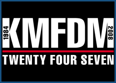 «KMFDM 24/7»
