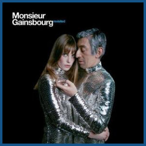 «Monsieur Gainsbourg Revisited»