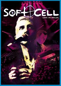 «Soft Cell Live In Milan» DVD