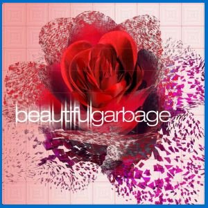 BEAUTIFULGARBAGE (2001)