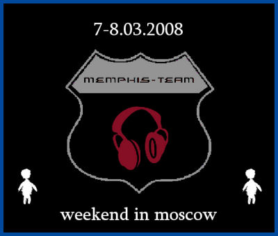 MEMPHIS WEEKEND [07-08.03.08,  «Strangel»]