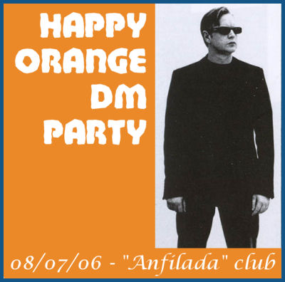 HAPPY ORANGE DM PARTY (08.07.06,  «»)