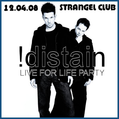 LIVE FOR LIFE PARTY - !distain [12.04.08,  «Strangel»]