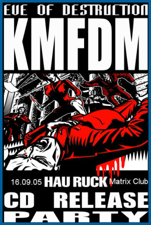 KMFDM HAU RUCK RELEASE PARTY [16.09.05, «Matrix» club]