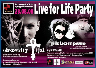 LIVE FOR LIFE PARTY - OBSCENITY TRIAL / THE LIGHT PANIC [23.08.08,  «Strangel»]