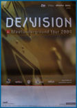 DE/VISION - 6 FEET UNDERGROUND TOUR 2004