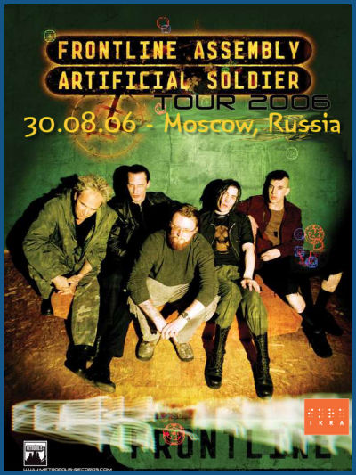 FRONTLINE ASSEMBLY: EXCLUSIVE CONCERT IN MOSCOW [30.08.06, «Ikra» club]
