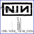 NINE INCH NAILS - LIVE: WITH TEATH 2005