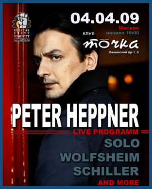PETER HEPPNER LIVE PROGRAMM [04.04.09, «Tochka» club]