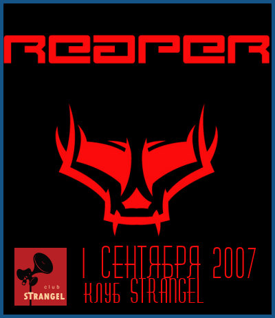 REAPER LIVE [01.09.07, клуб «Strangel»]