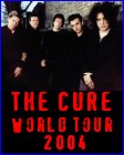 THE CURE - THE CURE WORLD TOUR 2004